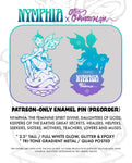 Nymphia Patreon-only Pin Preorder